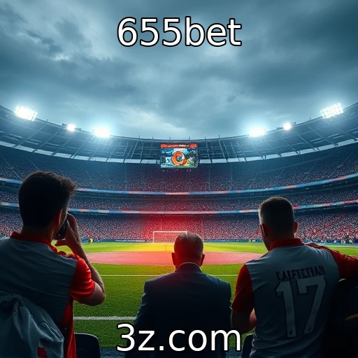 655bet Apostas Esportivas: Como Análises Precisas Influenciam Seus Resultados